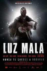 Luz Mala movie poster