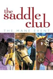 Saddle Club: The Mane Event movie poster
