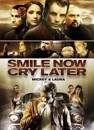 Smile Now, Cry Later movie poster