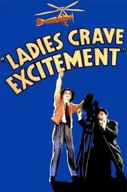 Poster do filme Ladies Crave Excitement
