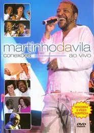 Martinho da Vila – Conexões ao Vivo movie poster