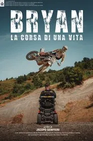 Bryan: la corsa di una vita movie poster