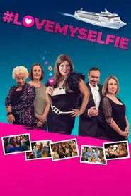 #lovemyselfie movie poster