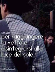 Per raggiungere la vetta e disintegrarsi alla luce del sole movie poster