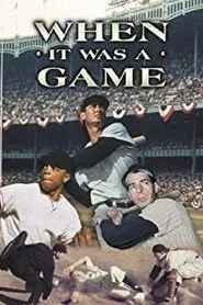 When It Was a Game 2 movie poster