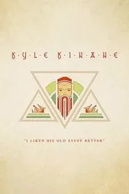 Kyle Kinane: I Liked His Old Stuff Better movie poster