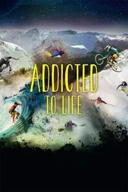Addicted to Life movie poster