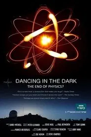 Poster do filme Dancing in the Dark - The End of Physics