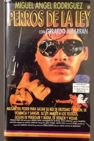 Perros de la ley movie poster