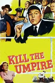 Poster do filme Kill the Umpire