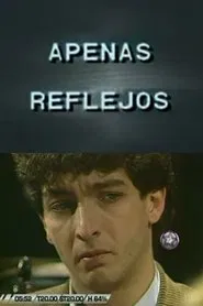 Apenas Reflejos movie poster