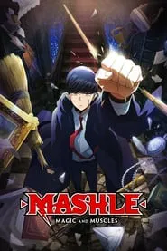 MASHLE: MAGIC AND MUSCLES tv show poster