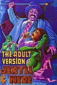 Poster do filme The Adult Version of Jekyll & Hide