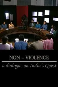 Non Violence- A Dialogue of India's Quest movie poster
