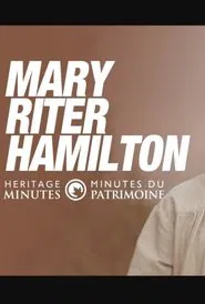 Heritage Minutes: Mary Riter Hamilton movie poster