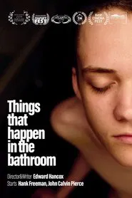 Things That Happen in the Bathroom movie poster