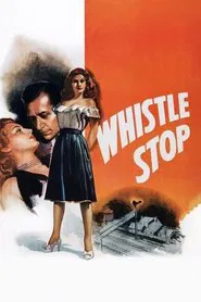 Whistle Stop movie poster