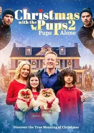 Christmas with the Pups 2: Pups Alone movie poster