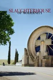 Slaughterhouses of Modernity movie poster