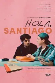 Hola, Santiago movie poster