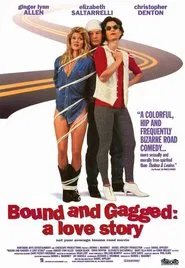 Poster do filme Bound and Gagged: A Love Story