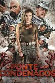 Poster do filme Ponte dos Condenados