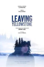 Poster do filme Leaving Yellowstone