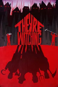 They're Watching movie poster