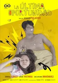 La Ultima Oportunidad movie poster