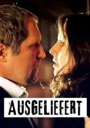 Poster do filme Ausgeliefert