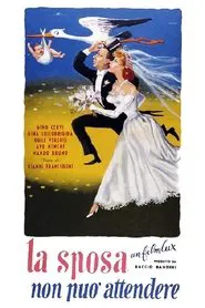 La sposa non può attendere movie poster