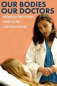 Poster do filme Our Bodies Our Doctors