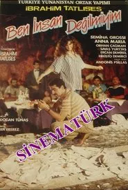 Ben İnsan Değil miyim? movie poster