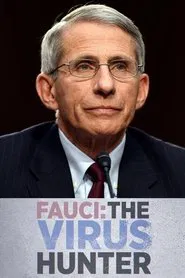 Fauci: The Virus Hunter movie poster