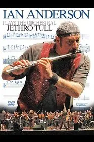 Poster do filme Ian Anderson - Plays the Orchestral Jethro Tull