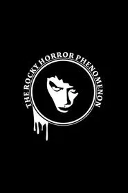 Poster do filme The Rocky Horror Phenomenon