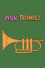 Pink Trumpet movie poster