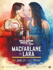 Bellator 201: Macfarlane vs. Lara movie poster