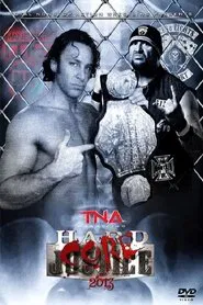 TNA Hardcore Justice 2013 movie poster