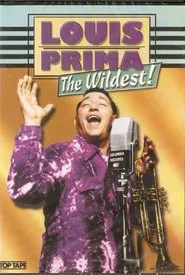 Louis Prima: The Wildest! movie poster