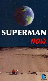 Superman Now movie poster