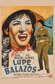 Lupe Balazos movie poster
