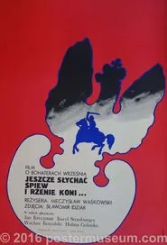 Poster do filme Jeszcze słychać śpiew.  I rżenie koni...