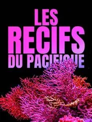 Les Récifs du Pacifique movie poster