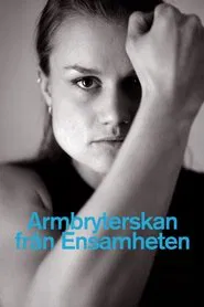 Armbryterskan från Ensamheten movie poster