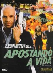 Poster do filme Apostando a Vida