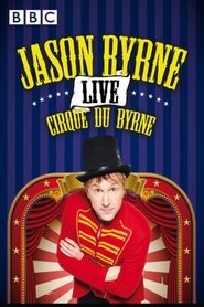 Jason Byrne: Cirque du Byrne movie poster