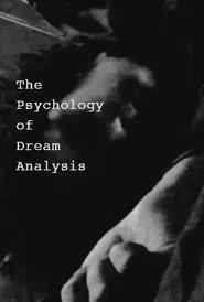 The Psychology of Dream Analysis movie poster