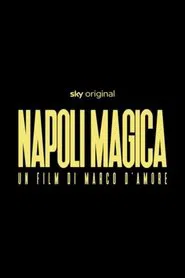 Napoli magica movie poster