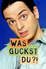 Was guckst du? tv show poster